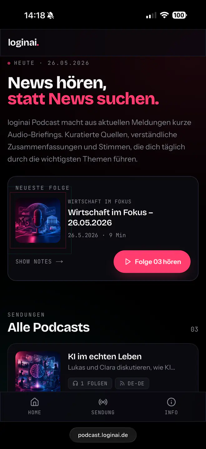 Startseite von podcast.loginai.de auf einem Telefon: Überschrift News hören, statt News suchen, darunter die neueste Folge mit Datum und Länge.