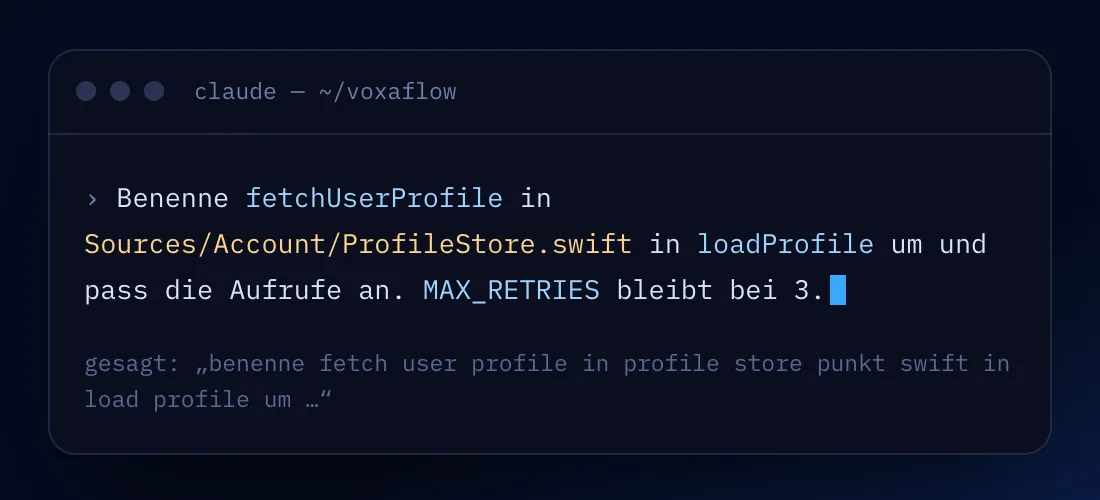 Terminalfenster mit einem diktierten Auftrag an einen Coding-Agenten: fetchUserProfile in Sources/Account/ProfileStore.swift in loadProfile umbenennen, darunter die gesprochene Fassung.
